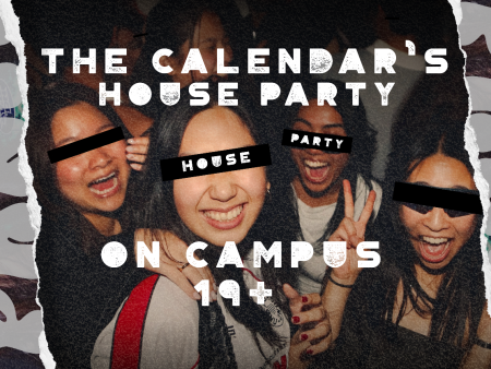 The Calendar |  KOERNER S NOVEMBER HOUSE PARTY 19+ For Cheap