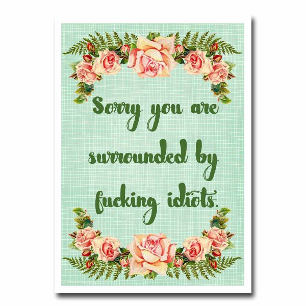 Surrounded By Idiots Greeting Card NSFW Supply