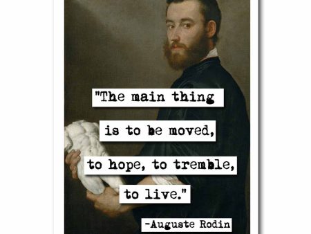 Auguste Rodin To Be Moved Quote Blank Greeting Card Online Hot Sale