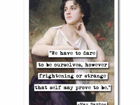 May Sarton Dare To Be Quote Blank Greeting Card Sale