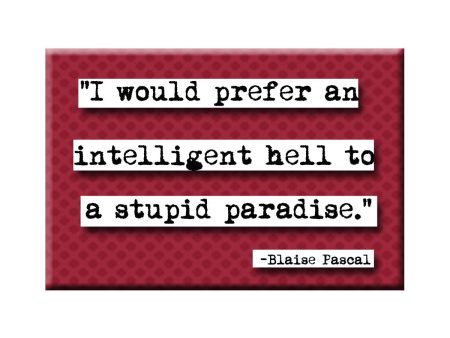 Blaise Pascal Foolish Paradise Refrigerator Magnet Online Sale