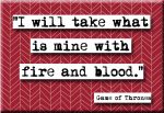 Game of Thrones Fire and Blood Quote Refrigerator Magnet (no.676) Fashion