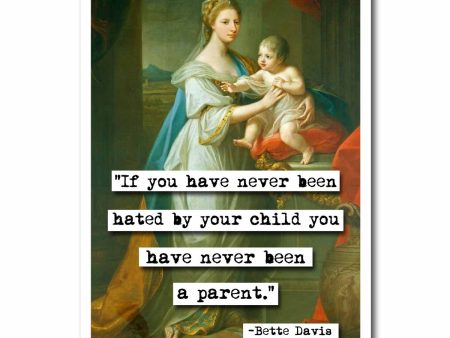 Bette Davis Been A Parent Quote Blank Greeting Card Online Sale