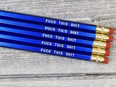 Fuck This Shit Pencils  NSFW on Sale